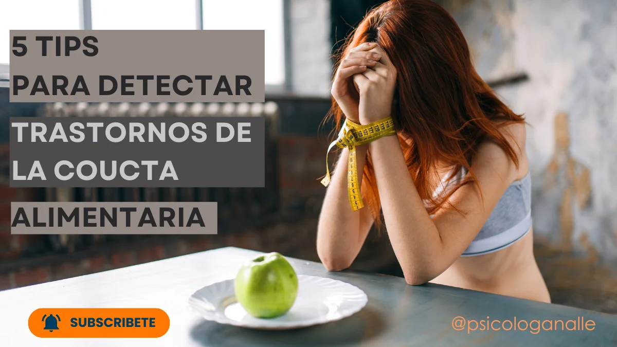 5 Tips para detectar Trastornos de la Conducta Alimentaria